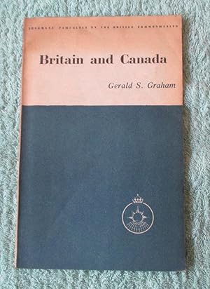 Imagen del vendedor de Britain and Canada a la venta por Glenbower Books