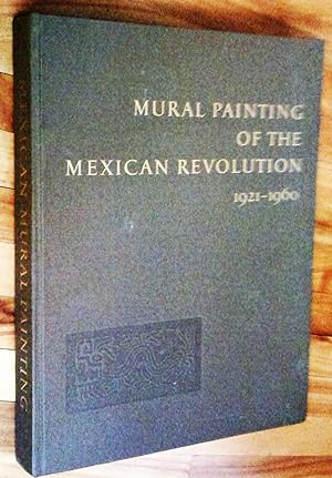 Mural Painting of the Mexican Revolution, 1921-1960
