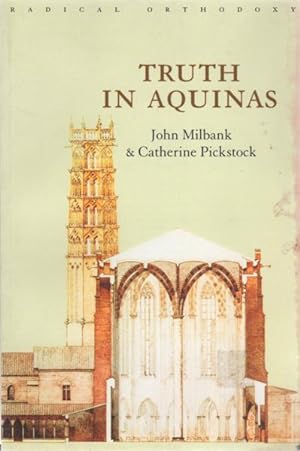 Seller image for Truth in Aquinas (Routledge Radical Orthodoxy) for sale by Sutton Books