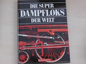 Seller image for Die Super Dampfloks der Welt. for sale by Antiquariat Hamecher