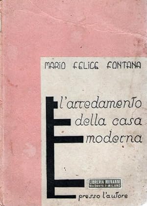 Larredamento della casa moderna.