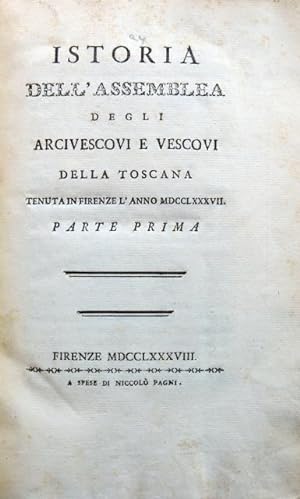 Istoria dellassemblea degli arcivescovi e vescovi della Toscana tenuta in Firenze lanno 1787.