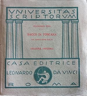 Bacco in Toscana. Con una scelta delle annotazioni e Arianna inferma.