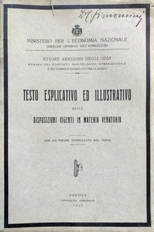 Testo esplicativo ed illustrativo delle disposizioni vigenti in materia venatoria.