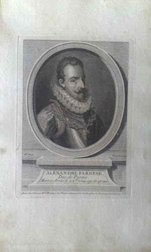 Alexandre Farnese. Duc de Parme. Mort ad Arras le 2 Octobre 1592 age de 46 ans.