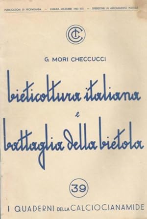 Bieticoltura italiana e battaglia della bietola.