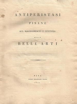 Antiperistasi Pisane sul Risorgimento e Cultura delle Belle Arti.