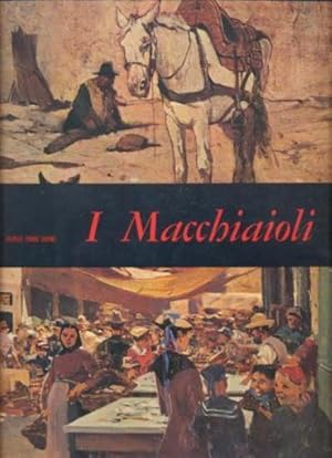 I Macchiaioli.