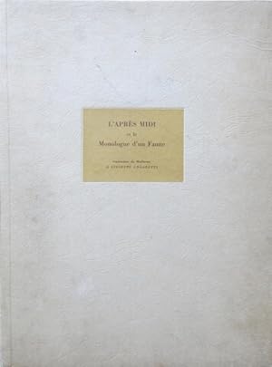 L'Après Midi et le Monologue d'un Faune.