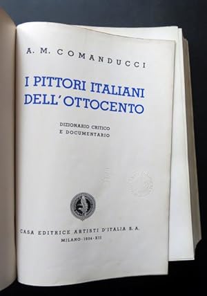 Imagen del vendedor de I pittori italiani dell Ottocento. Dizionario critico e documentario. a la venta por BOTTEGHINA D'ARTE GALLERIA KPROS