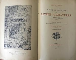 Guide de lamateur de Livres a Graveurs du XVIII siècle.