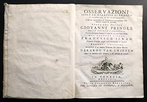 Osservazioni sopra le malattie di armata in campagna, e in guarigione, con unappendice desperie...