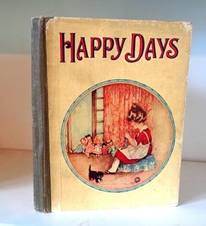 Happy Days - Stories and Pictures for the Little Ones