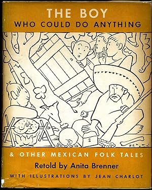 THE BOY WHO COULD DO ANYTHING & other Mexican Folk Tales.