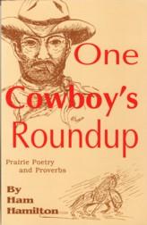 Seller image for One Cowboy's Roundup: Prairie Poetry and Proverbs for sale by The Book Faerie