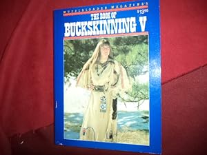 Bild des Verkufers fr The Book of Buckskinning V. zum Verkauf von BookMine