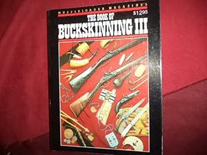 Bild des Verkufers fr The Book of Buckskinning III. zum Verkauf von BookMine