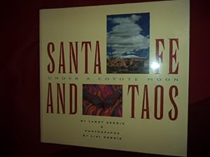Seller image for Santa Fe and Taos. Under a Coyote Moon. for sale by BookMine