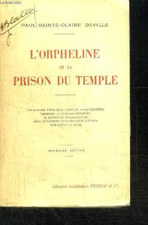 Bild des Verkufers fr L'ORPHELINE DE LA PRISON DU TEMPLE / 2e EDITION zum Verkauf von Le-Livre