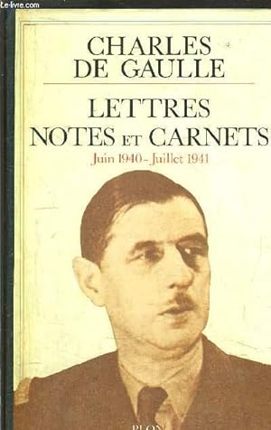 Bild des Verkufers fr LETTRES NOTES ET CARNETS - JUIN 1940-JUILLET 1941 zum Verkauf von Le-Livre