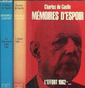 Bild des Verkufers fr MEMOIRES D'ESPOIR - 2 VOLUMES - TOME I+II - LE RENOUVEAU 1958-1962 / L'EFFORT 1962-. zum Verkauf von Le-Livre