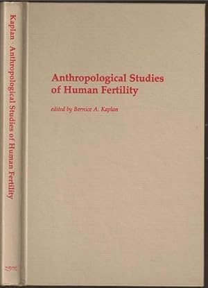 Bild des Verkufers fr Anthropological Studies of Human Fertility zum Verkauf von The Book Collector, Inc. ABAA, ILAB