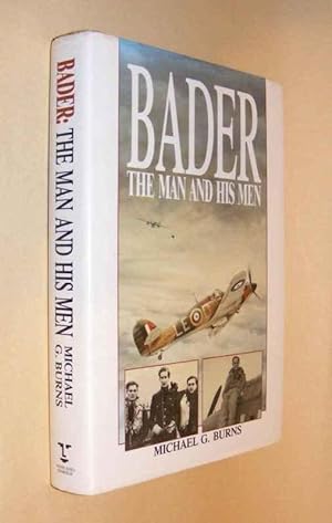 Imagen del vendedor de BADER - THE MAN AND HIS MEN a la venta por A Book for all Reasons, PBFA & ibooknet