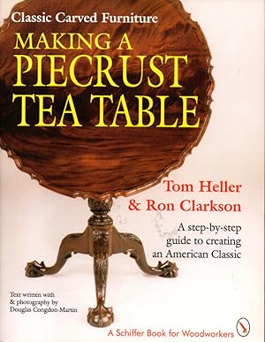 Seller image for Making A Piecrust Tea Table for sale by Kenneth Mallory Bookseller ABAA