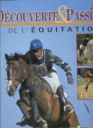 Seller image for DECOUVERTE ET PASSION DE L'EQUITATION for sale by Le-Livre
