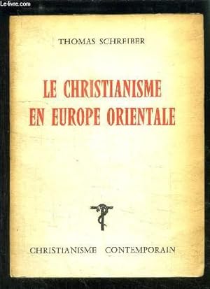 Bild des Verkufers fr LE CHRISTIANISME EN EUROPE ORIENTALE zum Verkauf von Le-Livre