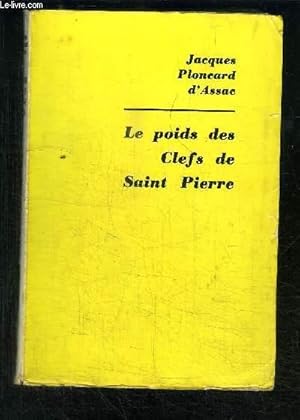 Image du vendeur pour LE POIDS DES CLEFS DE SAINT PIERRE- suivi de LE RESTE DE LA VERITE mis en vente par Le-Livre