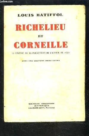 Seller image for RICHELIEU ET CORNEILLE- La lgende de la perscution for sale by Le-Livre