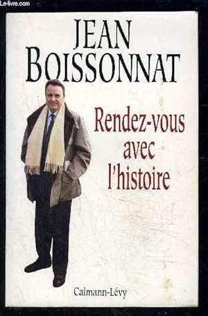 Seller image for RENDEZ VOUS AVEC L HISTOIRE for sale by Le-Livre
