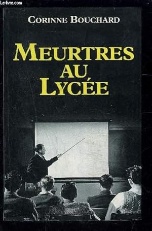 Bild des Verkufers fr MEURTRES AU LYCEE zum Verkauf von Le-Livre