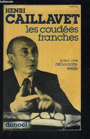 Seller image for LES COUDEES FRANCHES- Du statut de l'opposition au rgime prsidentiel for sale by Le-Livre