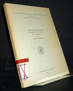 Imagen del vendedor de Lebensraumsymbolik im alten gypten. Eine Untersuchung von Edmund Hermsen. (= Arbeitsmaterialien zur Religionsgeschichte, Band 5). a la venta por Antiquariat Kretzer