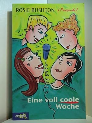 Seller image for Friends! Eine voll coole Woche for sale by Antiquariat Weber