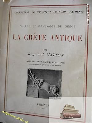 Imagen del vendedor de La Crete Antique Villes et Paysages de Grece (Collection de L'institut Francais d'Athenes 87) a la venta por Antiquariat-Fischer - Preise inkl. MWST