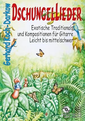 Bild des Verkufers fr Dschungellieder, fr Gitarre, m. 1 Audio-CD : Exotische Traditionals und Kompositionen. Leicht bis mittelschwer zum Verkauf von AHA-BUCH GmbH