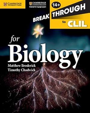 Immagine del venditore per Breakthrough to Clil for Biology Age 14+ venduto da GreatBookPrices