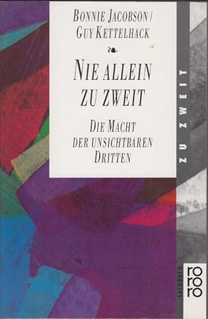 Seller image for Nie allein zu zweit Die Macht der unsichtbaren Dritten for sale by Allguer Online Antiquariat