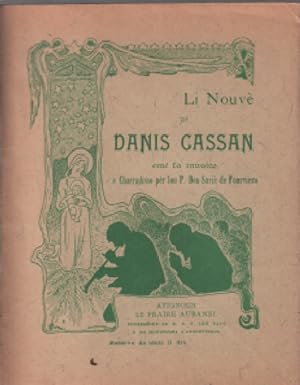 Li Nouvè de Danis Cassan emé la musico ce charradisso pèr lou P. don Saviè de Fourviero [Edition ...