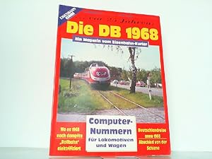 Bild des Verkufers fr Die DB (Deutsche Bahn) 1968 - Vor 25 Jahren. zum Verkauf von Antiquariat Ehbrecht - Preis inkl. MwSt.