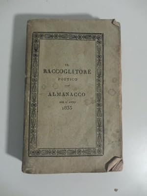 Il raccoglitore poetico. Almanacco per l'anno 1835