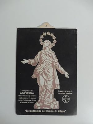 Bayer. Compresse di aspirina. Cartoncino pubblicitario con l'immagine della Madonnina del Duomo d...