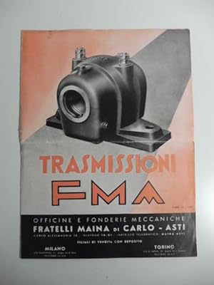 Trasmissioni FMA. Officine e fonderie meccaniche Fratelli Maina di Carlo, Asti