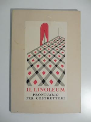 Il linoleum. Prontuario per costruttori. (Catalogo pubblicitario)