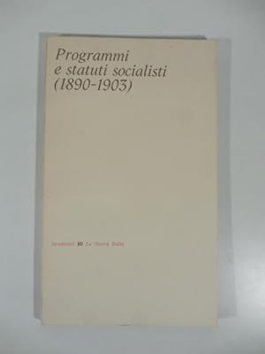 Programmi e statuti socialisti (1890-1903)