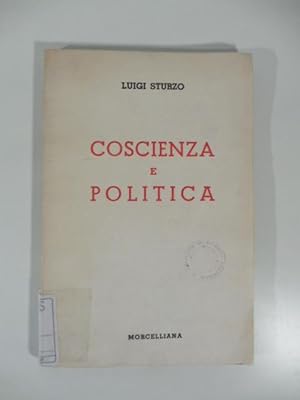 Bild des Verkufers fr Coscienza e politica zum Verkauf von Coenobium Libreria antiquaria