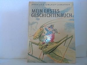 Mein erstes Geschichtenbuch. - Erzählungen, Märchen und Gedichte. - Bilder von Adalbert Pilch.